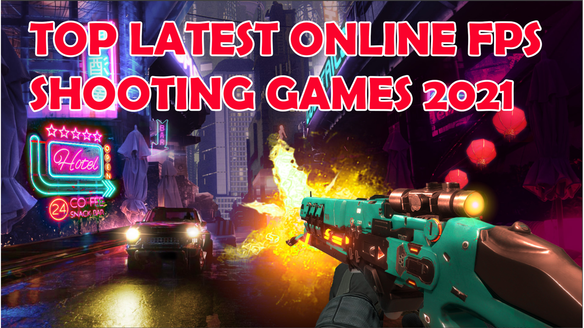 Top Latest Online FPS Shooting Games 2021